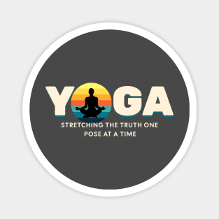 Yoga Stretching The Truth Yoga lover Magnet